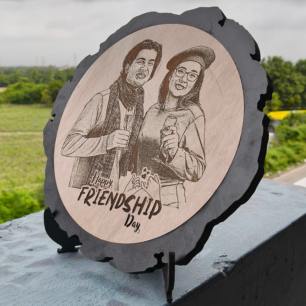 Artificial Wooden Engraved Plaque with bark (MDF)| Friendship Day