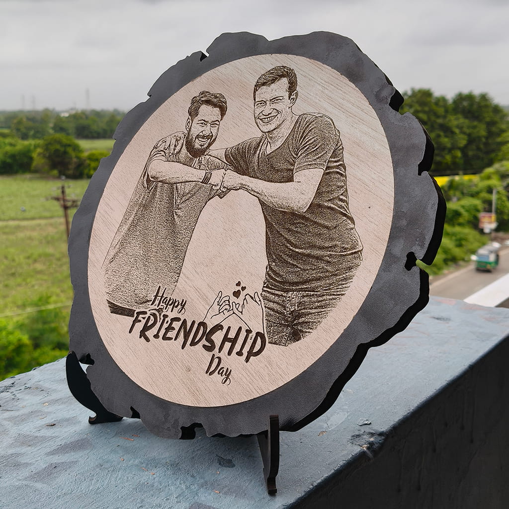 Artificial Wooden Engraved Plaque with bark (MDF)| Friendship Day