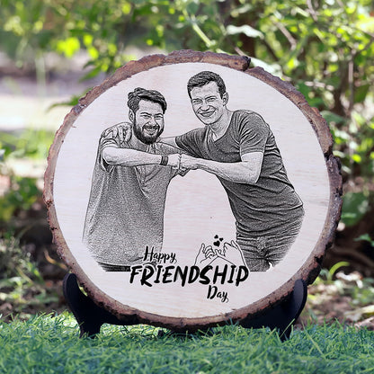 Natural Wooden Engraved Plaque with bark | Friendship Day
