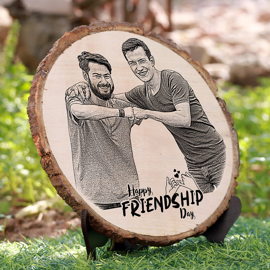 Natural Wooden Engraved Plaque with bark | Friendship Day