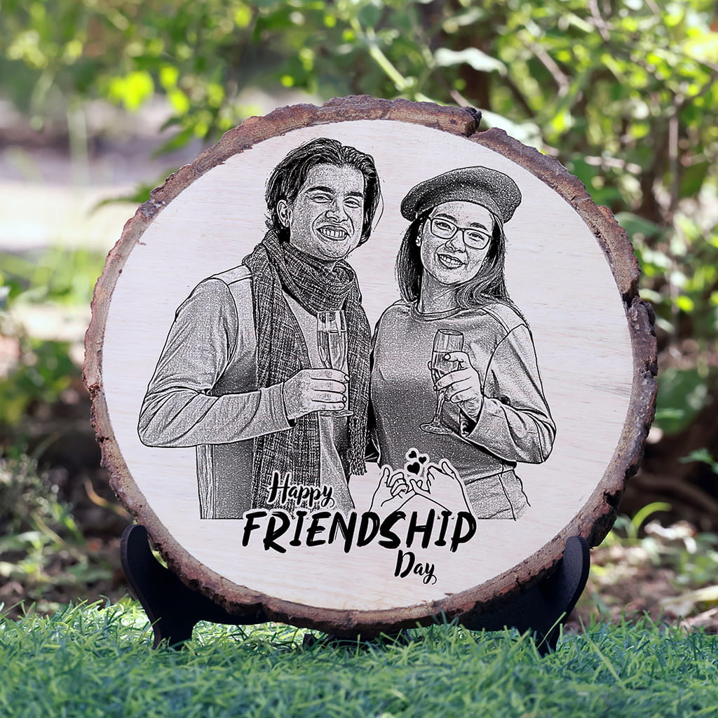 Natural Wooden Engraved Plaque with bark | Friendship Day